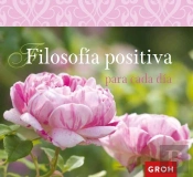 Filosofía Positiva Para Cada Día