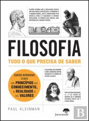 Filosofia - Tudo o que Precisa de Saber