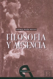 Filosofía Y Ausencia