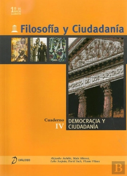 Bertrand.pt - Filosofía Y Ciudadanía. Iv. Democracia Y Ciudadanía