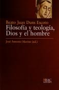 Filosofía Y Teología, Dios Y El Hombre