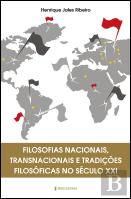 Filosofias Nacionais, Transnacionais e Tradições Filosóficas no Século XXI