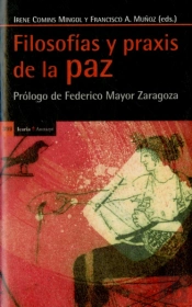 Filosofías Y Praxis De La Paz