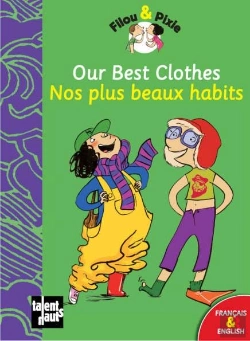 Bertrand.pt - Filou & Pixie ; Our Best Clothes ; Nos Plus Beaux Habits