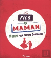 Fils A Maman (Les) - Menus Pour Fistons Gourmands