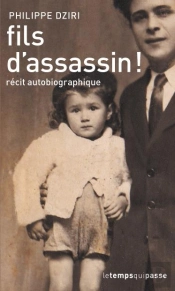 Fils D'Assassin ! Histoire D'Une Vie