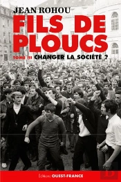 Fils De Ploucs - T3, Changer La Societe ?