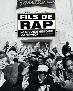Bertrand.pt - Fils De Rap : La Grande Histoire Du Hip-Hop