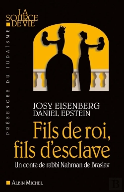 Bertrand.pt - Fils De Roi, Fils D'Esclave ; Un Conte De Rabbi Nahman De Braslav