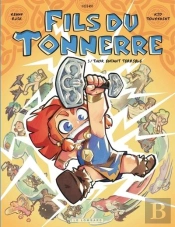 Fils Du Tonnerre Tome 1 : Thor, Enfant Terrible