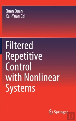 Bertrand.pt - Filtered Repetitive Control With Nonlinear Systems