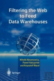 Filtering The Web To Feed Data Warehouses
