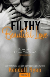 Filthy Beautiful Love