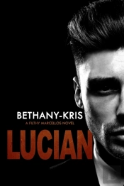 Filthy Marcellos: Lucian
