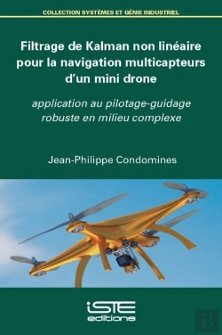 Bertrand.pt - Filtrage De Kalman Non Lineaire Pour La Navigation Multicapteurs D'Un Mini Drone
