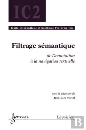 Filtrage Sémantique ; De L'Annotation À La Navigation Textuelle
