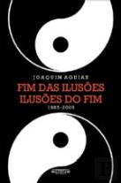 Fim das Ilusões - Ilusões do Fim