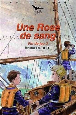 Bertrand.pt - Fin De Jeu Tome 2 ; Une Rose De Sang
