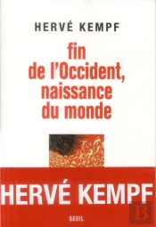 Fin De L'Occident, Naissance Du Monde