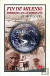 Fin De Milenio. Emergencia De Los Marginados 