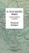 Fin De Nuestro Mundo, El