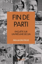 Fin De Parti(S) : Enquête Sur Le Présumé Déclin