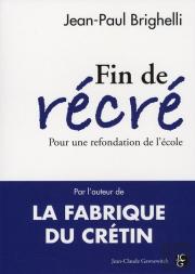 Fin De Récré ; Pour Une Refondation De L'École