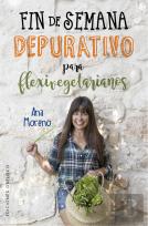 Fin De Semana Depurativo Para Flexivegetarianos