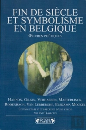 Fin De Siecle Et Symbolisme En Belgique Oeuvres Poetiques