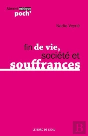 Fin De Vie, Société Et Souffrances