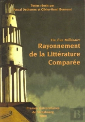 Fin D'Un Millenaire ; Rayonnement De La Litterature Comparee
