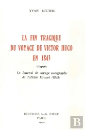 Fin Tragique Du Voyage De Victor Hug(La)