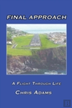 Bertrand.pt - Final Approach: A Flight Through Life
