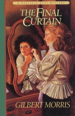 Bertrand.pt - Final Curtain (Danielle Ross Mystery Book #2)