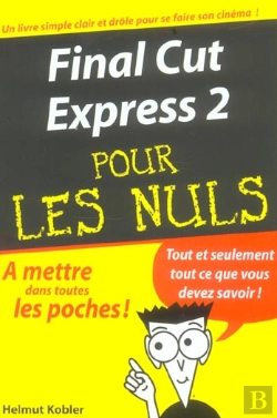 Bertrand.pt - Final Cut Express 2 Pour Les Nuls
