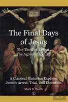 Final Days Of Jesus