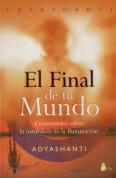 Final De Tu Mundo, El