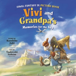 Bertrand.pt - Final Fantasy Ix Picture Book: Vivi And Grandpa'S Memories For The Sky