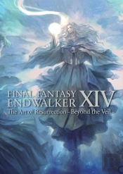 Final Fantasy Xiv: Endwalker -- The Art Of Resurrection - Beyond The Veil-