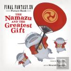 Final Fantasy Xiv Picture Book: The Namazu And The Greatest Gift