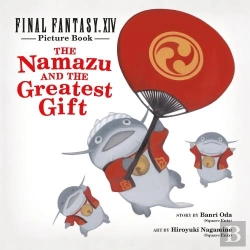 Bertrand.pt - Final Fantasy Xiv Picture Book: The Namazu And The Greatest Gift
