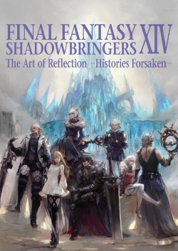 Bertrand.pt - Final Fantasy Xiv: Shadowbringers Art Of Reflection - Histories Forsaken-