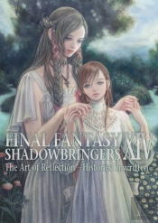 Final Fantasy Xiv: Shadowbringers Art Of Reflection - Histories Unwritten-