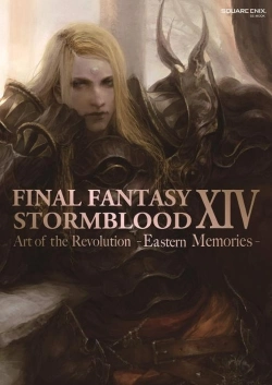Bertrand.pt - Final Fantasy Xiv: Stormblood -- The Art Of The Revolution - Eastern Memories-