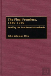 Final Frontiers, 1880-1930