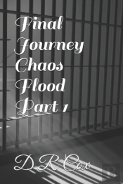 Final Journey Chaos Flood Part 1