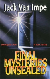 Final Mysteries Unsealed