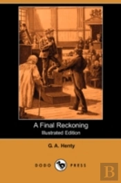 Final Reckoning (Illustrated Edition) (Dodo Press)