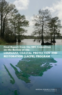 Bertrand.pt - Final Report From The Nrc Committee On The Review Of The Louisiana Coastal Protection And Restoration (Lacpr) Program