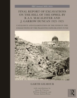 Bertrand.pt - Final Report Of Excavations On The Hill Of The Ophel By R.A.S. Macalister And J. Garrow Duncan 1923-1925